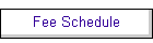 Fee Schedule